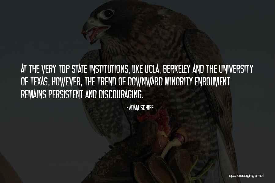 Texas The State Quotes By Adam Schiff Texas The State Quotes By Adam Schiff