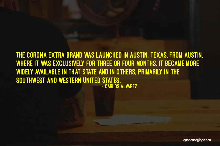 Texas The State Quotes By Carlos Alvarez Texas The State Quotes By Carlos Alvarez