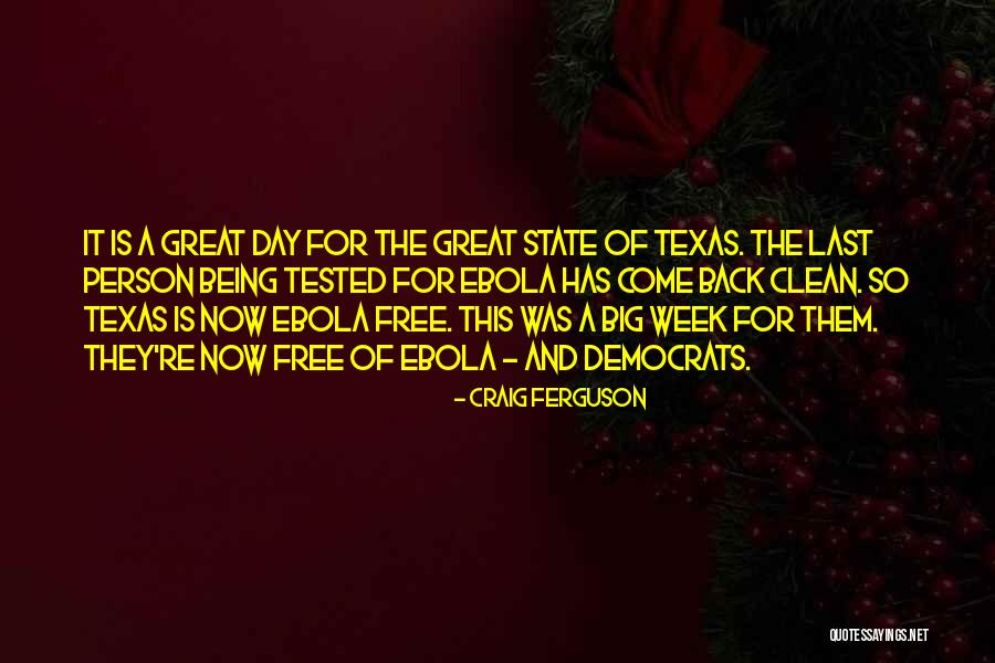 Texas The State Quotes By Craig Ferguson Texas The State Quotes By Craig Ferguson