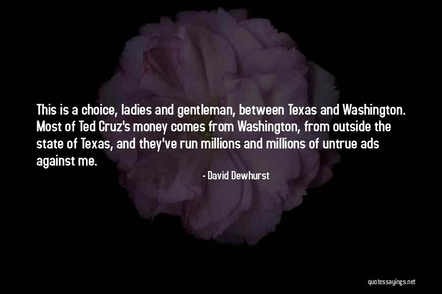 Texas The State Quotes By David Dewhurst Texas The State Quotes By David Dewhurst