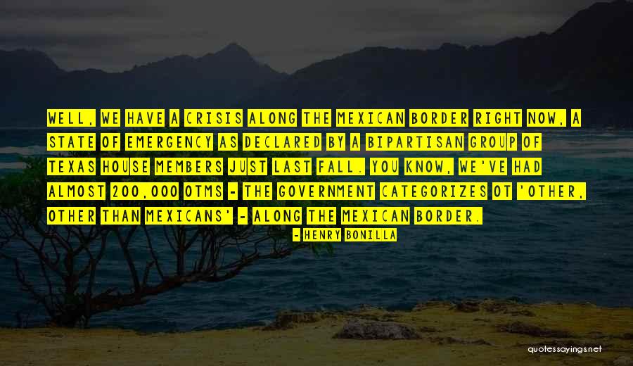 Texas The State Quotes By Henry Bonilla Texas The State Quotes By Henry Bonilla