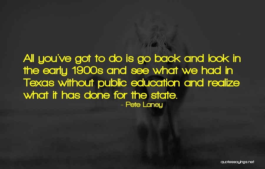 Texas The State Quotes By Pete Laney Texas The State Quotes By Pete Laney