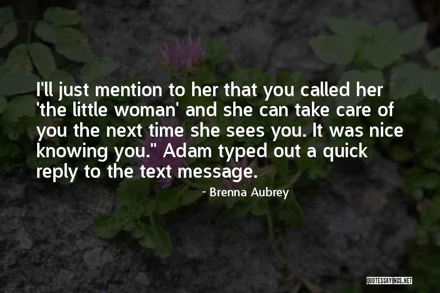 Text Message Quotes By Brenna Aubrey Text Message Quotes By Brenna Aubrey