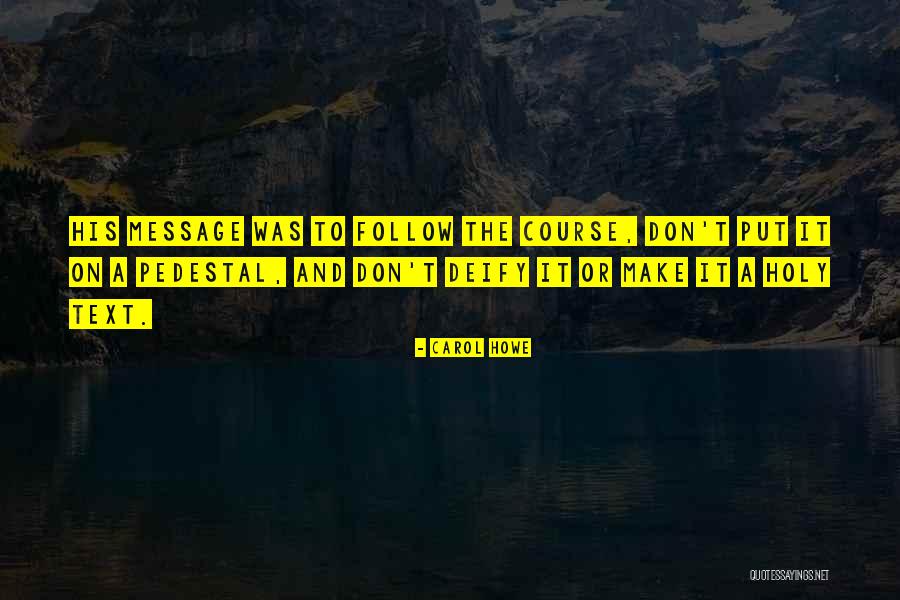 Text Message Quotes By Carol Howe Text Message Quotes By Carol Howe