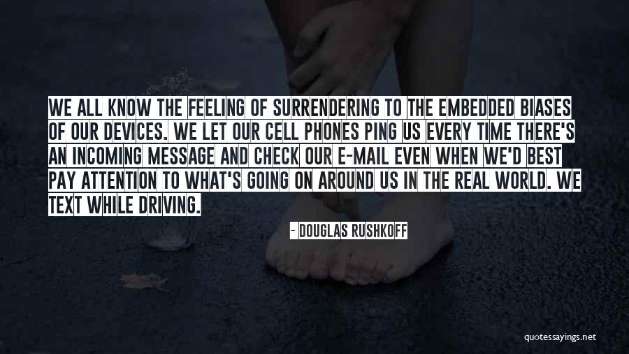 Text Message Quotes By Douglas Rushkoff Text Message Quotes By Douglas Rushkoff