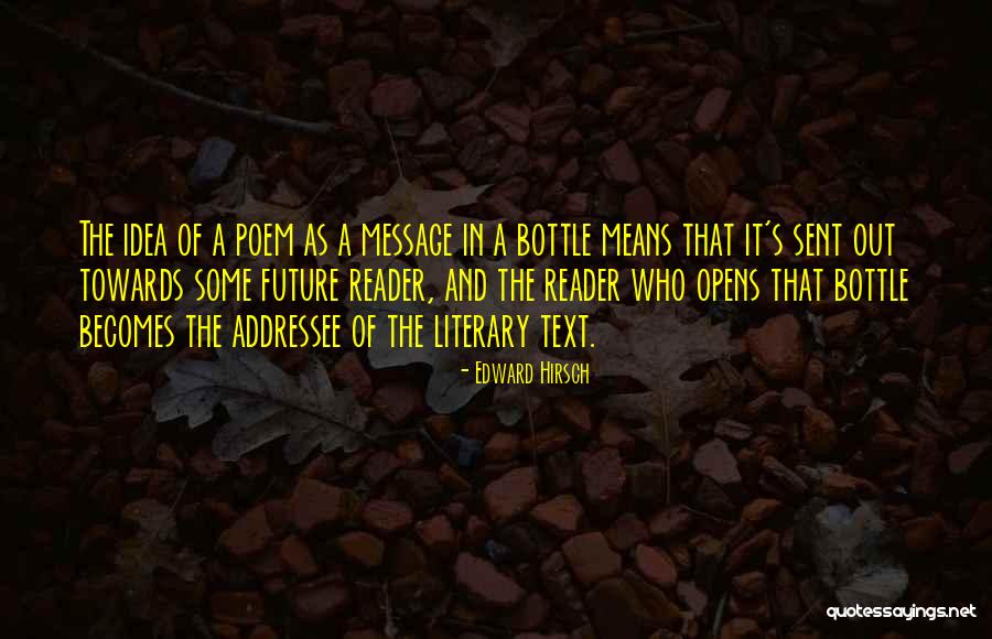 Text Message Quotes By Edward Hirsch Text Message Quotes By Edward Hirsch