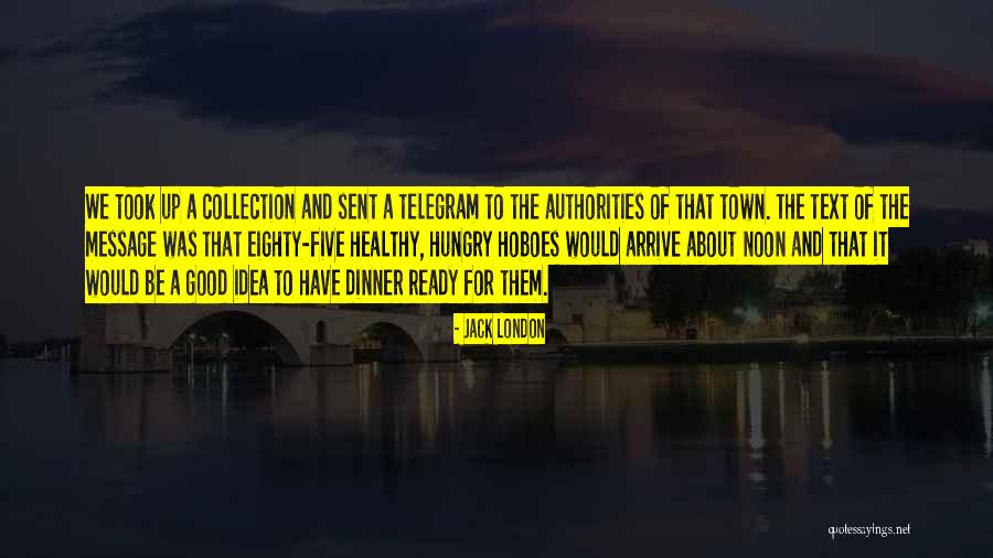 Text Message Quotes By Jack London Text Message Quotes By Jack London