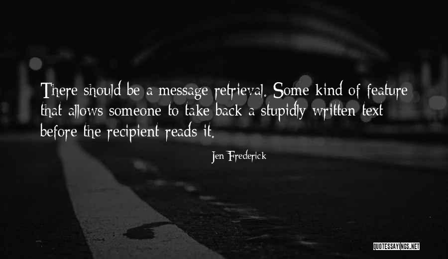 Text Message Quotes By Jen Frederick Text Message Quotes By Jen Frederick