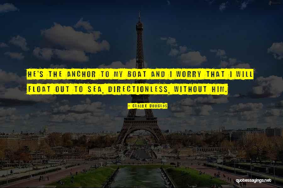 Text Photo Maker Quotes By Claire Douglas Text Photo Maker Quotes By Claire Douglas