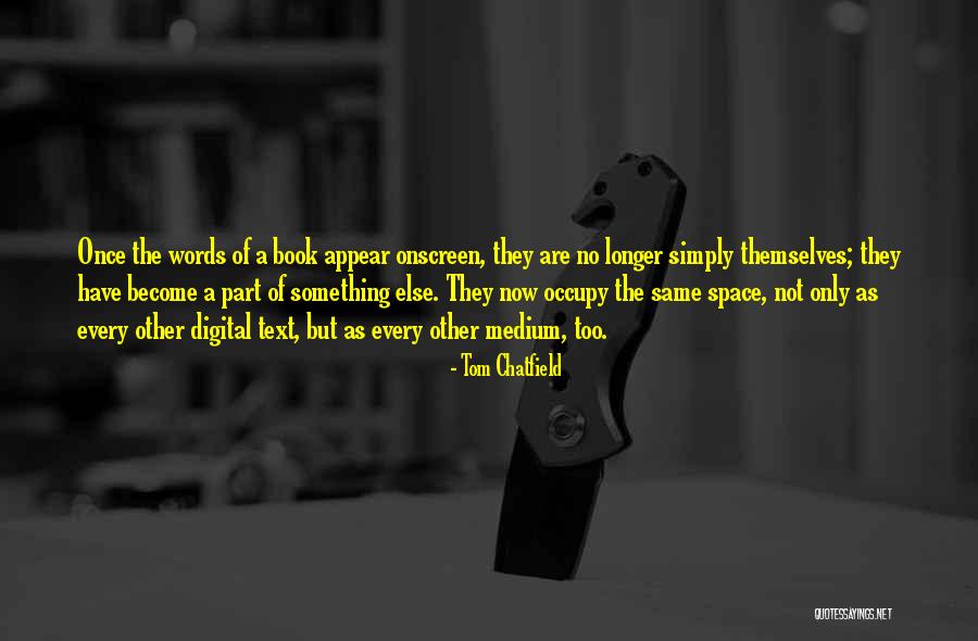 Text Words Quotes By Tom Chatfield Text Words Quotes By Tom Chatfield