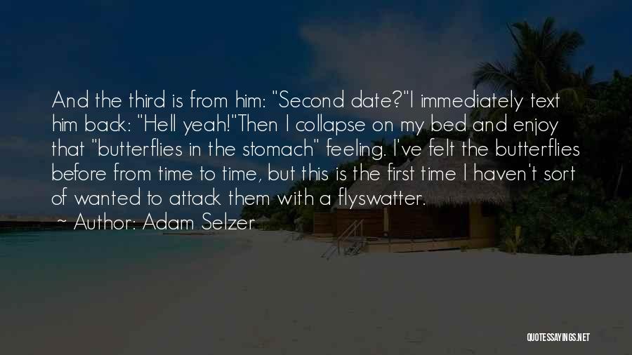 Text You First Quotes By Adam Selzer