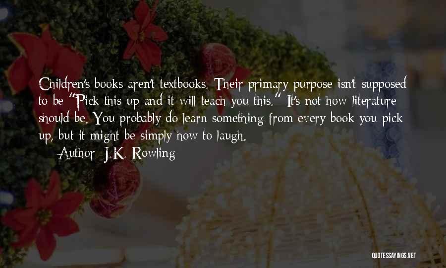 Textbooks Quotes By J.K. Rowling