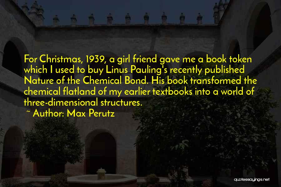 Textbooks Quotes By Max Perutz