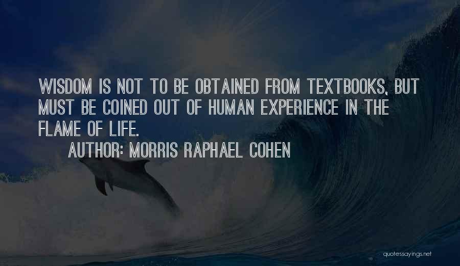 Textbooks Quotes By Morris Raphael Cohen