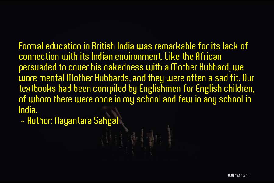 Textbooks Quotes By Nayantara Sahgal