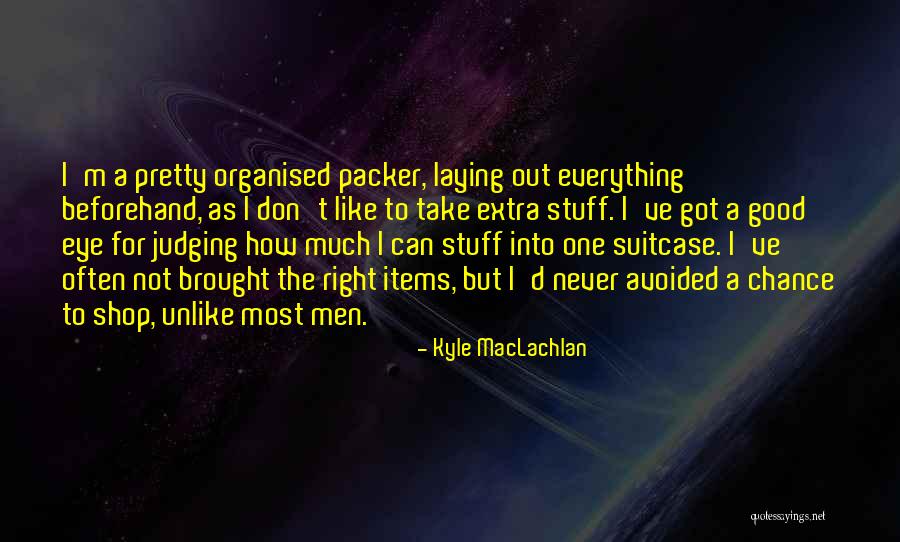 Textedit Html Quotes By Kyle MacLachlan Textedit Html Quotes By Kyle MacLachlan