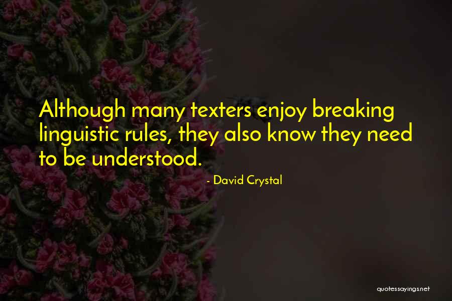 Texters No Way Quotes By David Crystal Texters No Way Quotes By David Crystal