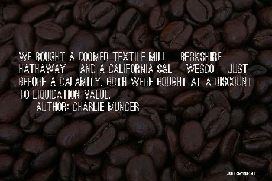 Textile Quotes By Charlie Munger