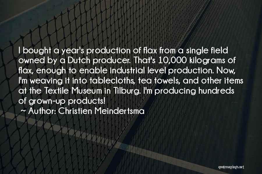 Textile Quotes By Christien Meindertsma