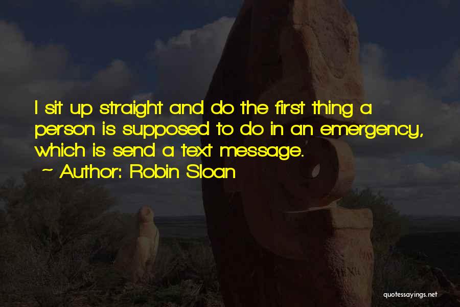 Texting First Quotes By Robin Sloan