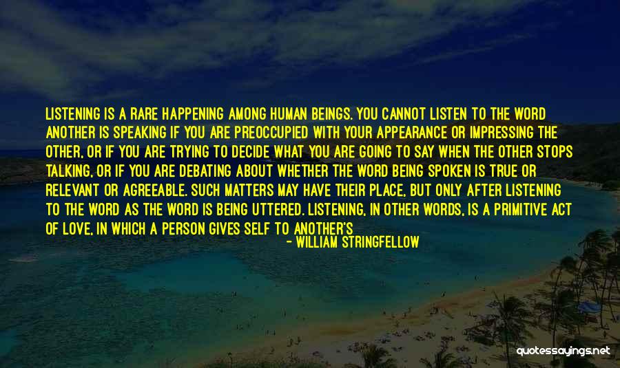 Texting Instead Of Talking Quotes By William Stringfellow Texting Instead Of Talking Quotes By William Stringfellow