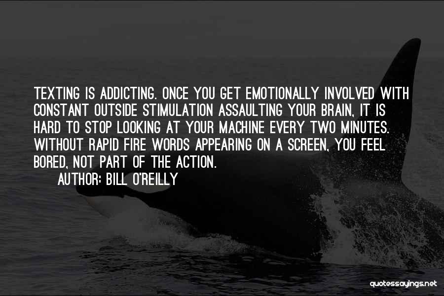 Texting Quotes By Bill O'Reilly