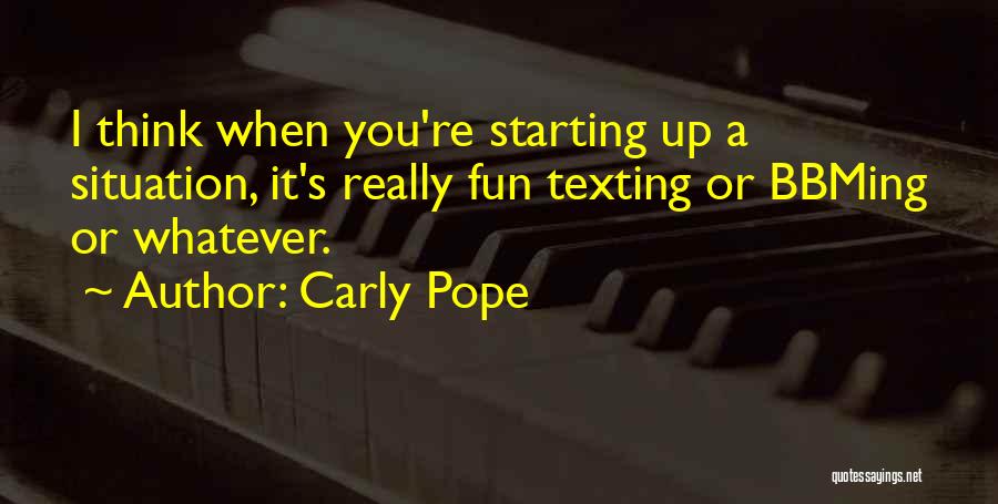 Texting Quotes By Carly Pope