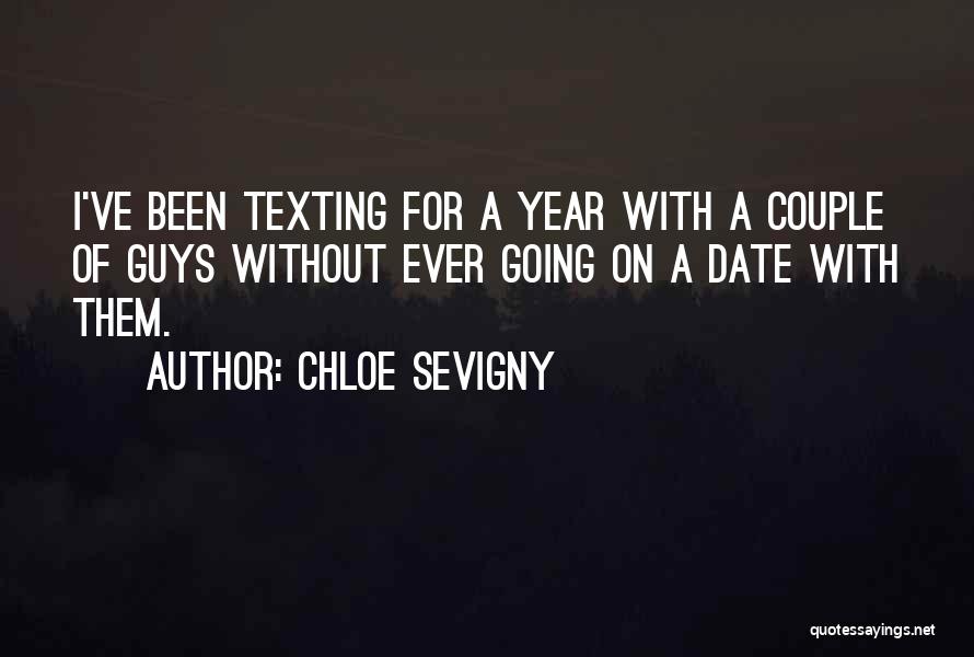 Texting Quotes By Chloe Sevigny