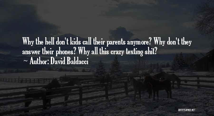Texting Quotes By David Baldacci