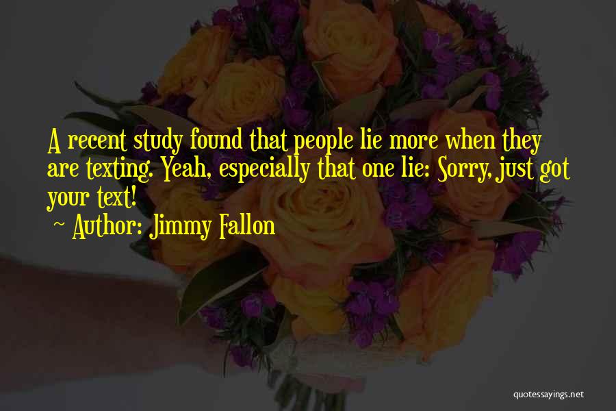 Texting Quotes By Jimmy Fallon
