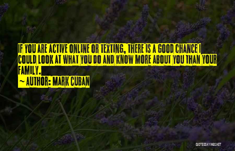 Texting Quotes By Mark Cuban