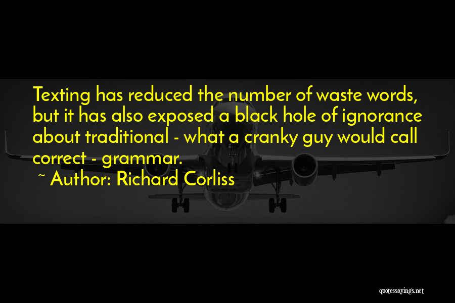 Texting Quotes By Richard Corliss