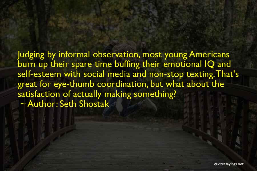 Texting Quotes By Seth Shostak