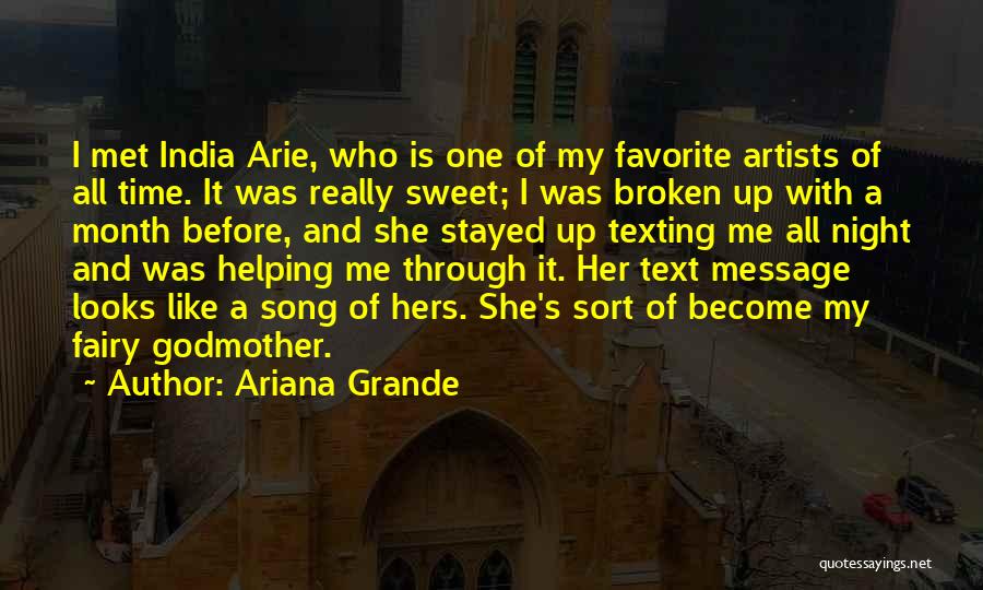 Texting You All Night Quotes By Ariana Grande