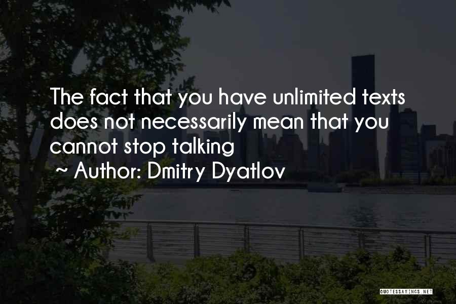 Texts Quotes By Dmitry Dyatlov