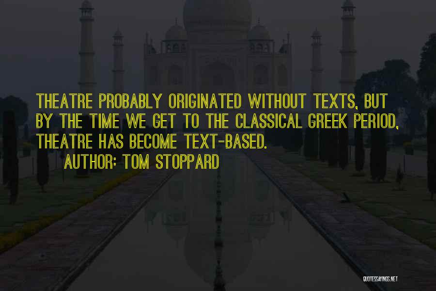 Texts Quotes By Tom Stoppard