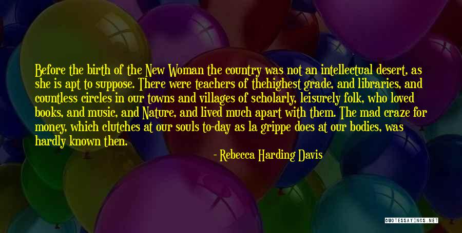 Textually Implicit Quotes By Rebecca Harding Davis Textually Implicit Quotes By Rebecca Harding Davis