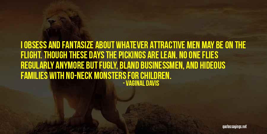 Textural Classification Quotes By Vaginal Davis Textural Classification Quotes By Vaginal Davis