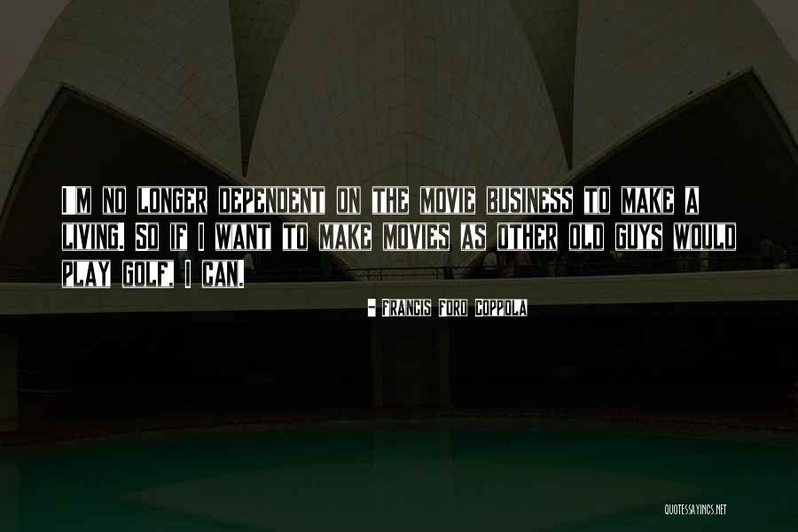 Texturizing Bangs Quotes By Francis Ford Coppola Texturizing Bangs Quotes By Francis Ford Coppola