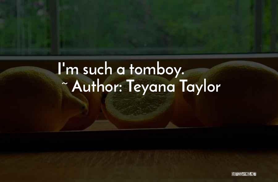 Teyana Taylor Quotes 164665