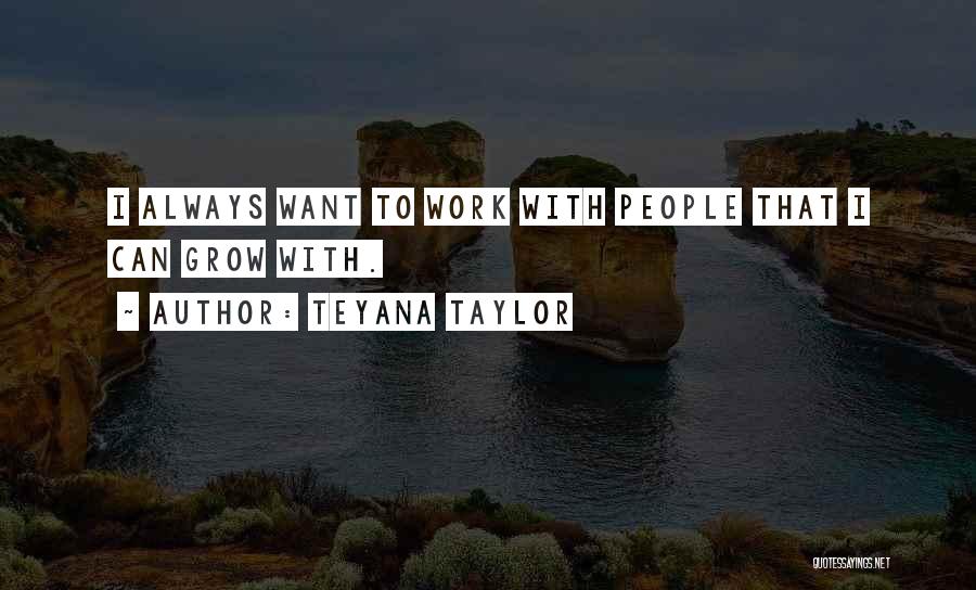 Teyana Taylor Quotes 748325