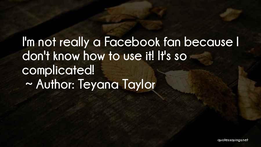 Teyana Taylor Quotes 83911