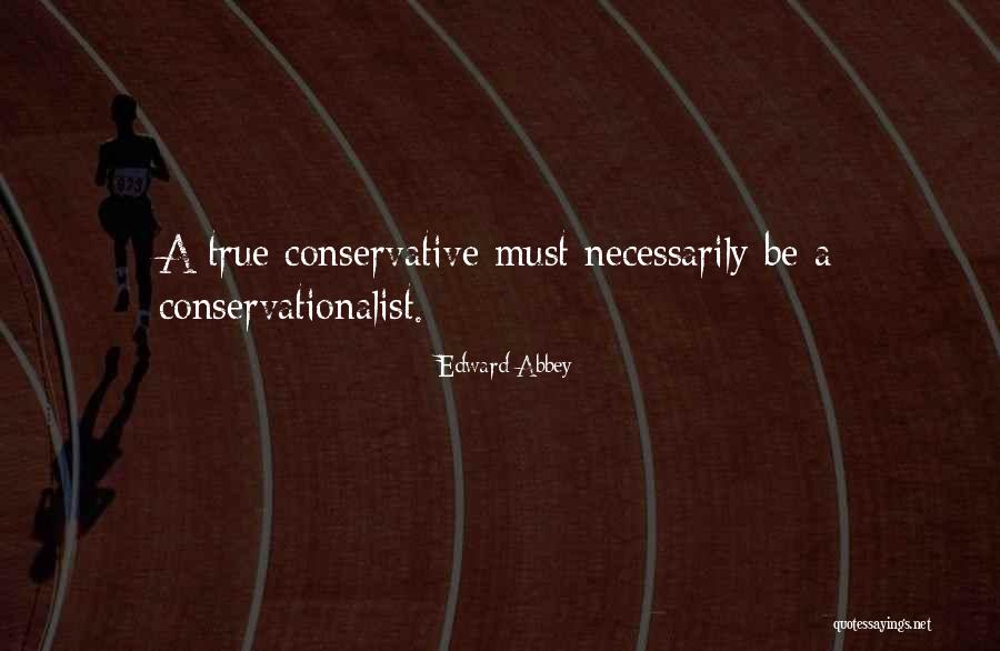 Teyit Ne Quotes By Edward Abbey Teyit Ne Quotes By Edward Abbey