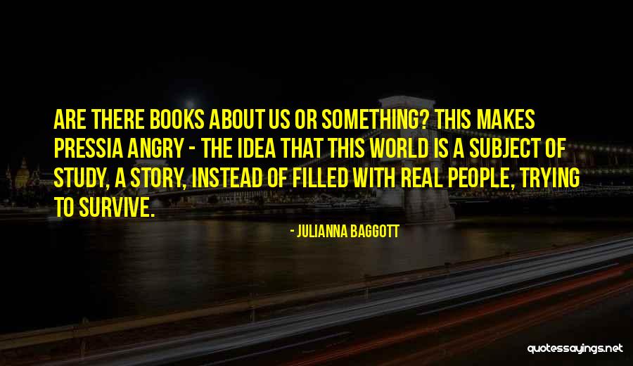 Teyssier Le Quotes By Julianna Baggott Teyssier Le Quotes By Julianna Baggott