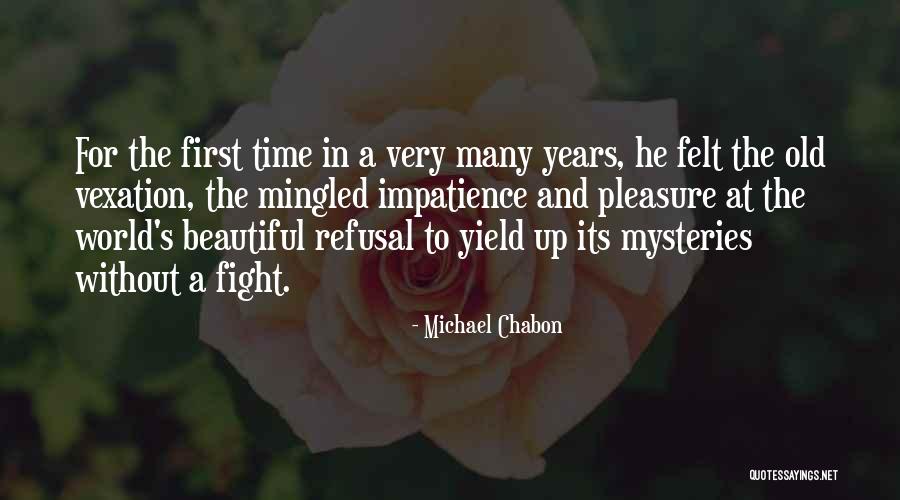 Tezgah Ustu Quotes By Michael Chabon Tezgah Ustu Quotes By Michael Chabon