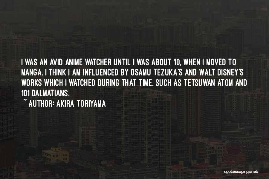 Tezuka Quotes By Akira Toriyama