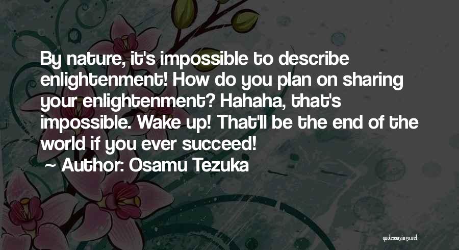 Tezuka Quotes By Osamu Tezuka