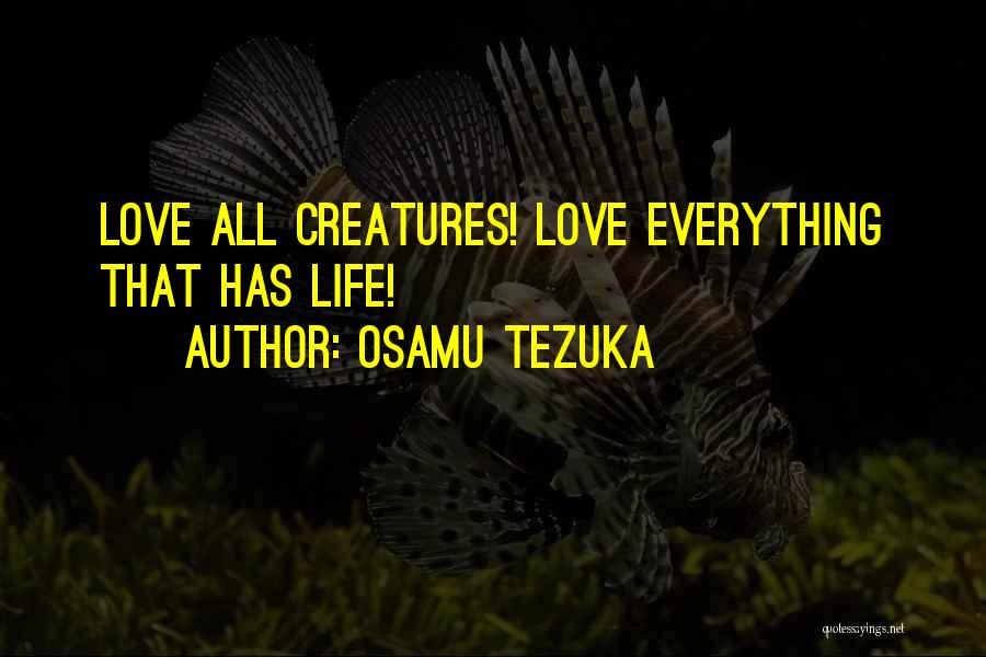 Tezuka Quotes By Osamu Tezuka