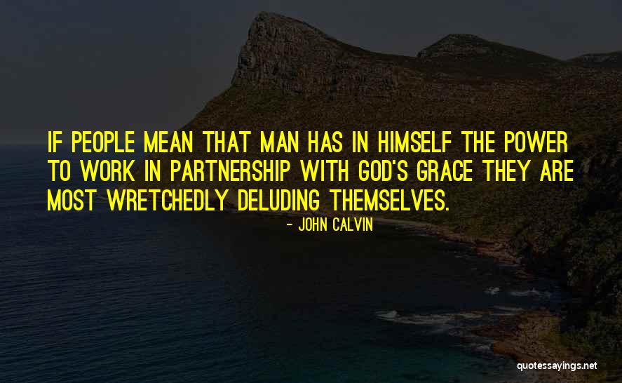 Tezuna Quotes By John Calvin Tezuna Quotes By John Calvin