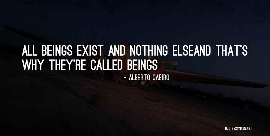 Tgif Inspirational Quotes By Alberto Caeiro